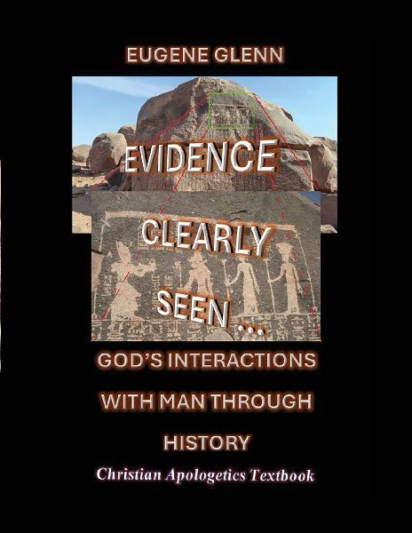 Evidence Clearly Seen of Gods Interactions with Man Through History