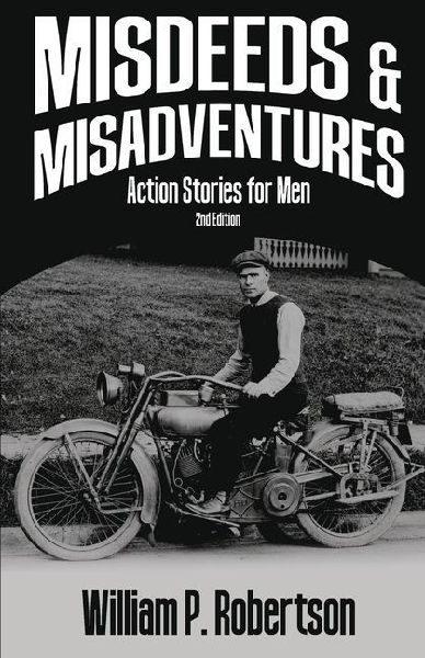 Misdeeds & Misadventures 2nd Edition