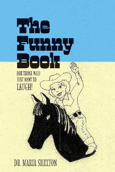 The Funny Book: For those who just want to laugh!