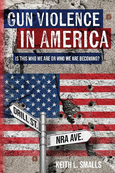 Gun Violence in America: Is This Who We Are or Who We Are Becoming?