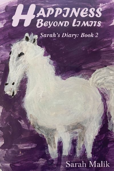 Happiness Beyond Limits: Sarahs Diary :Book 2