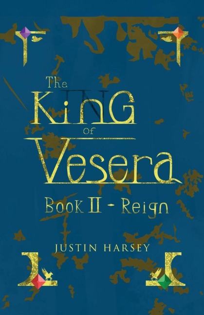 The King of Vesera: Book II - Reign