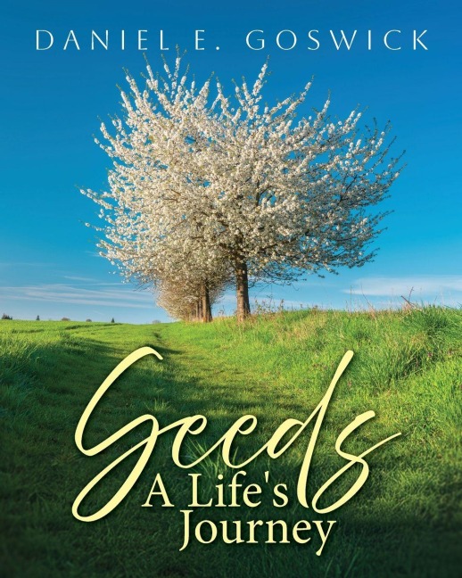 Seeds: A Lifes Journey