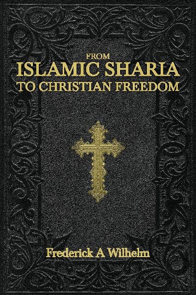 From Islamic Sharia to Christian Freedom