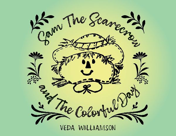 Sam The Scarecrow and The Colorful Day