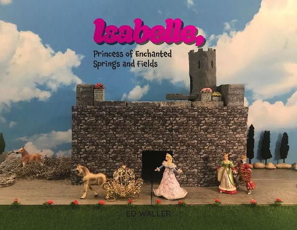 Isabelle, Princess of Enchanted Springs and Fields