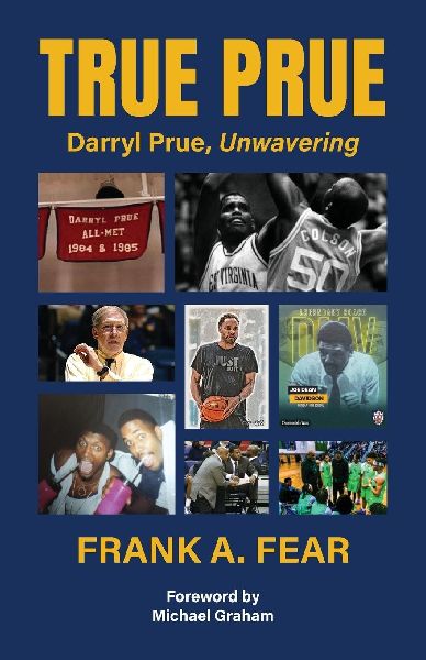 True Prue: Darryl Prue, Unwavering