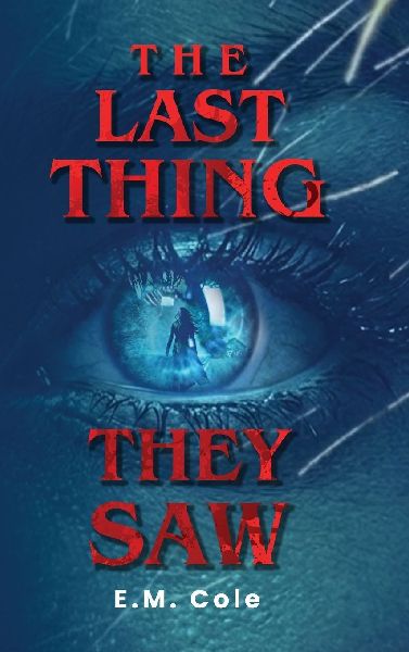 The Last Thing They Saw