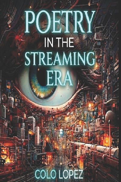 POETRY IN THE STREAMING ERA