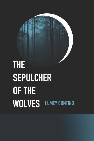 The sepulcher of the wolves