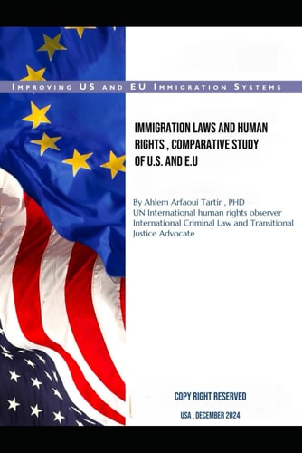 Immigration Laws and Human Rights Comparative Study of U.S. and E.U