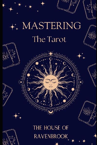 Mastering The Tarot