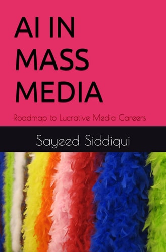 AI in Mass Media Roadmap to Lucrative Media Careers