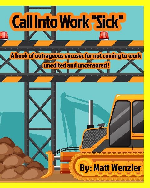 Call into Work Sick