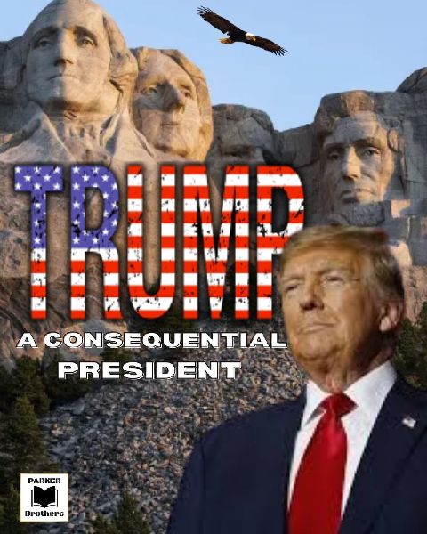 Trump: A Consequential President