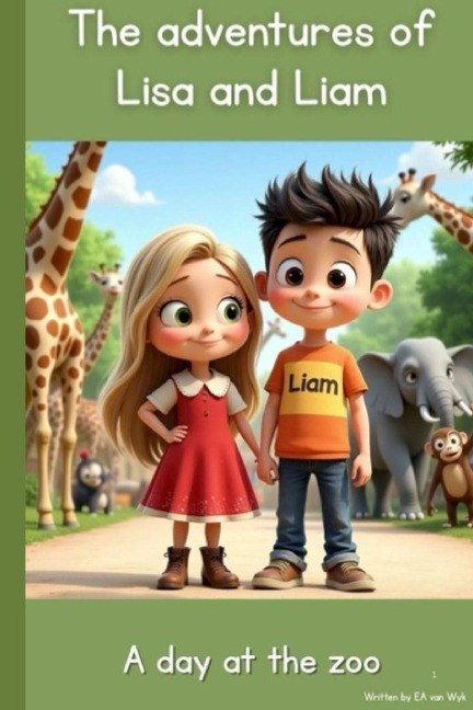 The Adventures of Lisa and Liam: A day at the Zoo