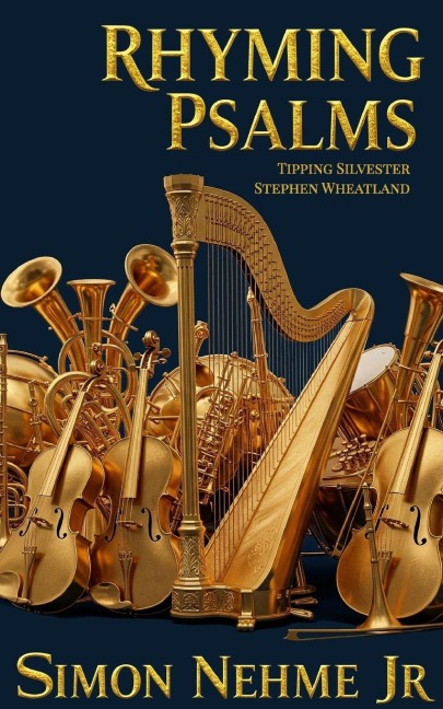 Rhyming Psalms: The only version of the Bible's Psalms that rhymes!