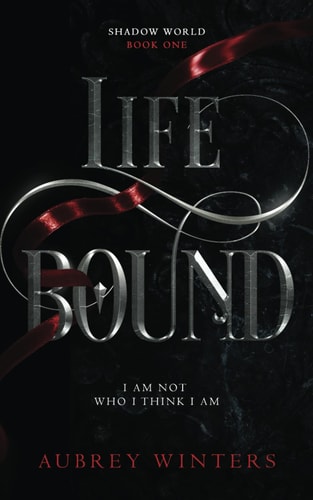 Life Bound The Shadow World Book 1