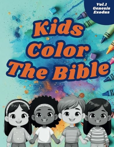 Kids Color The Bible Vol.1 Genesis & Exodus