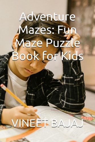 Adventure Mazes Fun Maze Puzzle Book for Kids