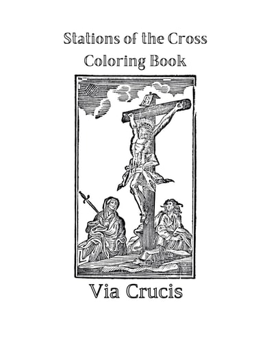 Stations of the Cross Coloring Book Via Crucis
