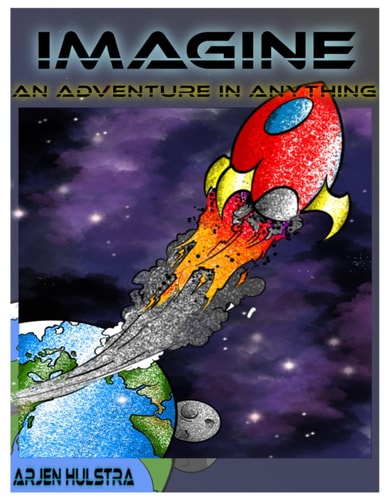 Imagine An Adventure in Anything