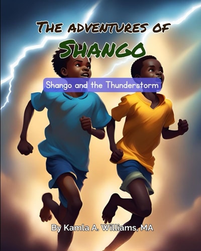 The Adventures of Shango Shango and the Thunderstorm