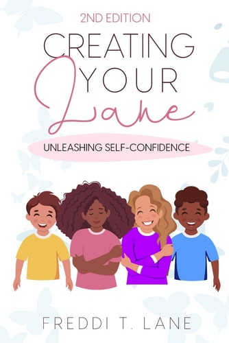 Creating Your Lane Unleashing Self-Confidence