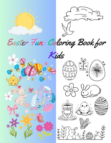 Easter Fun Coloring Book for Kids: Ages 4-12, 50 Pages, 8,5x11 Inches