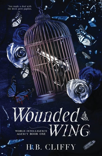 Wounded Wing (World Intelligence Agency Book One)