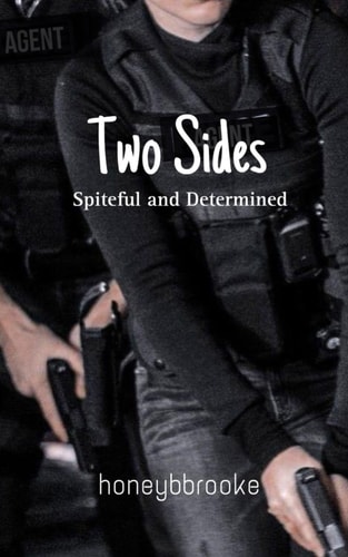 Two Sides Spiteful and Determined