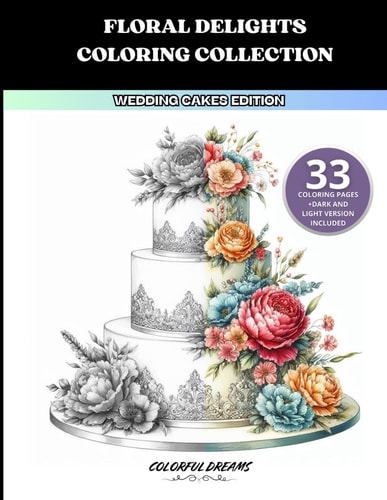 Floral Delights Coloring Collection Wedding Cakes Edition