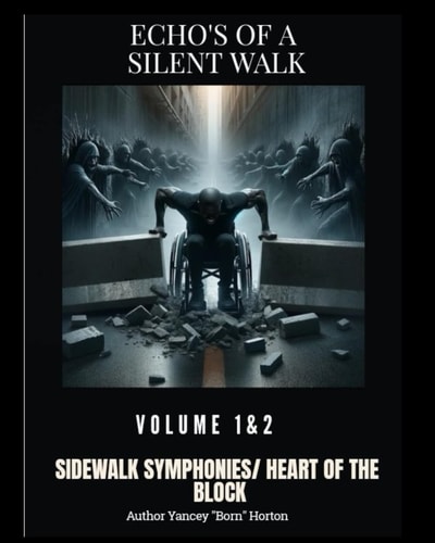 Echo's of a Silenced Walk Volume 1&2 Sidewalk Symphonies/Heart of the Block