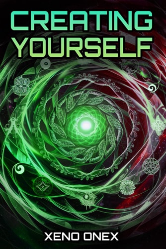 Creating Yourself The Ultimate Guide to Personal Growth, Goal Setting, and Designing a Life You Love