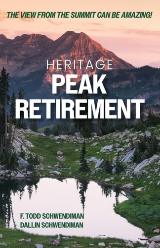 Heritage Peak Retirement The View From the Summit Can Be Amazing!