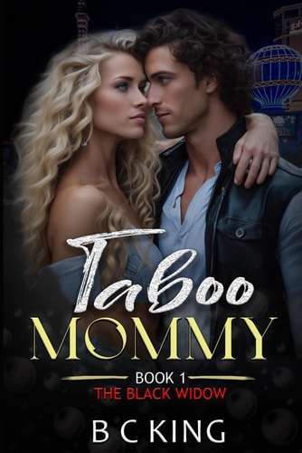 Taboo Mommy Older Woman Younger Man Forbidden Love Age Gap Erotica (Book 1 The Black Widow)