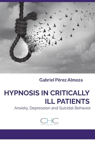 Hypnosis in Critically Ill Patients Anxiety, Depression and Suicidal Behavior