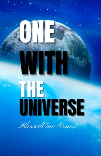 One With The Universe A 31-Day Guide to Success and Happiness