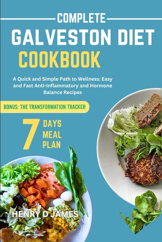Complete Galveston Diet Cookbook