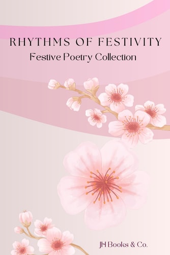 Rhythms Of Festivity Festive Poetry Collection