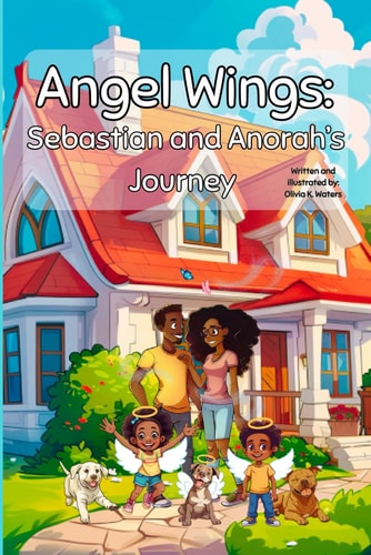 Angel Wings Sebastian and Anorah's Journey