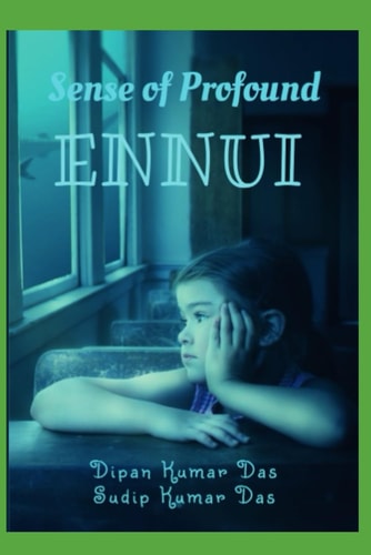 Sense of Profound Ennui