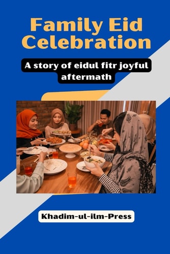 Family Eid Celebration Muslim Books for Kids