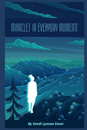 MIRACLES IN EVERYDAY MOMENTS.