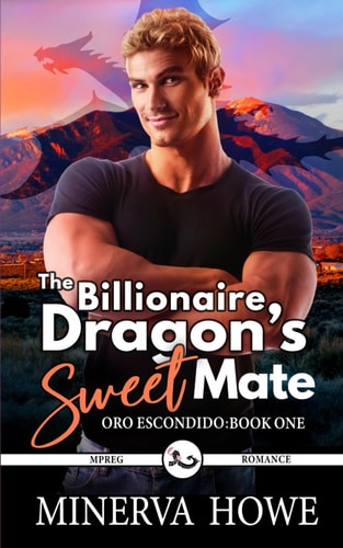 The Billionaire Dragon's Sweet Mate A Dragon Shifter Romance