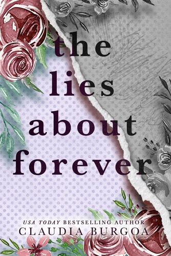 The Lies About Forever A Decker Family Novel