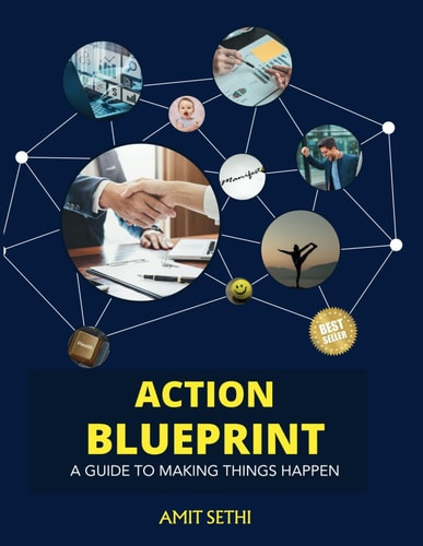 Action Blueprint A Guide to Making Things Happen