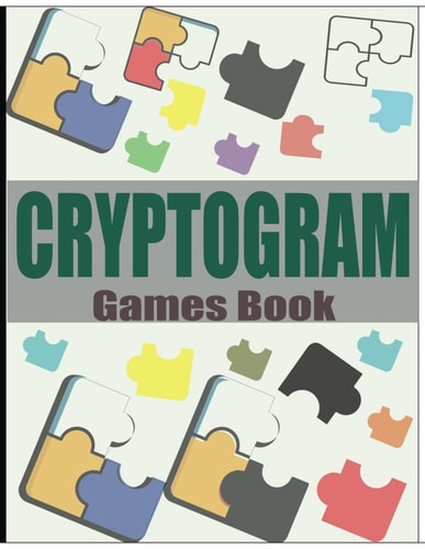 Cryptogram Games Book Large Print Cryptoquote Puzzles - Easy To Hard Words Puzzle Book