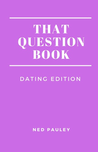 That Question Book Dating Edition