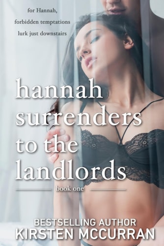 Hannah Surrenders to the Landlords Book One